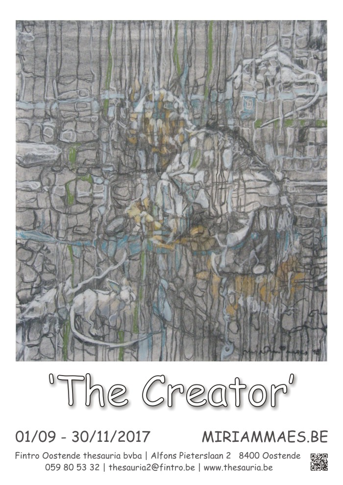 Exhibition Miriam Maes | The Creator 2017 | 01/09/2017-30/11/2017