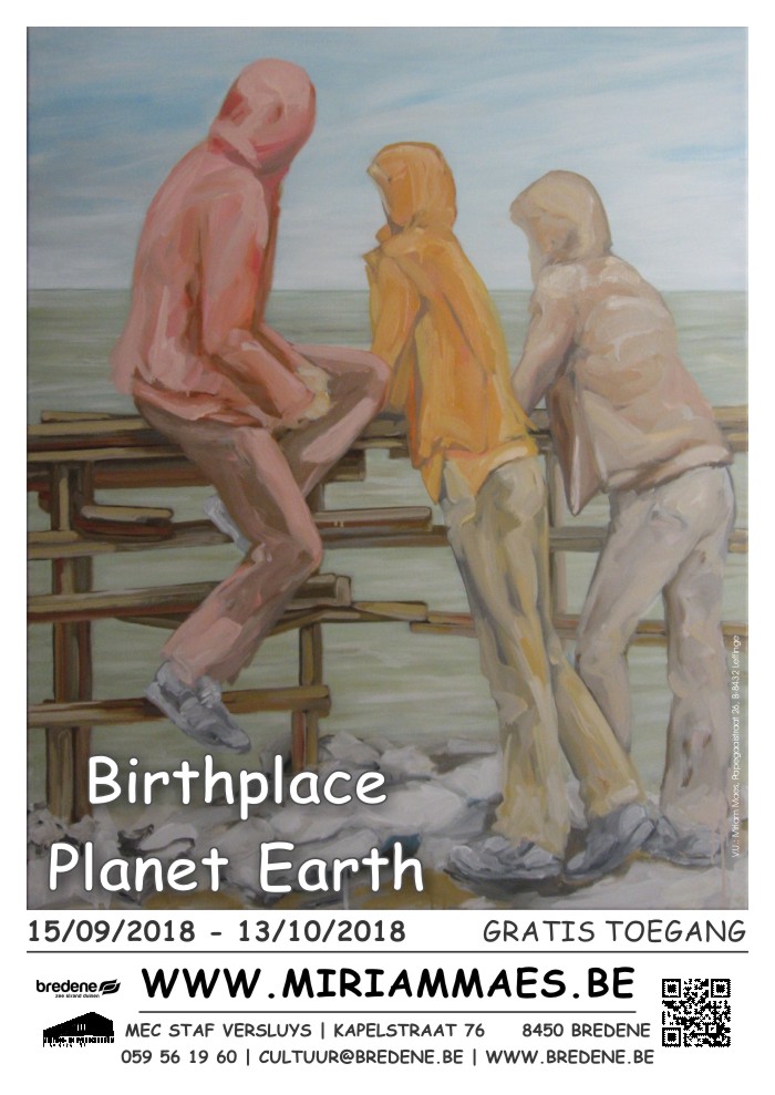 Tentoonstelling Miriam Maes | Birthplace Planet Earth | in MEC Staf Versluys te Bredene